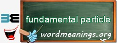 WordMeaning blackboard for fundamental particle